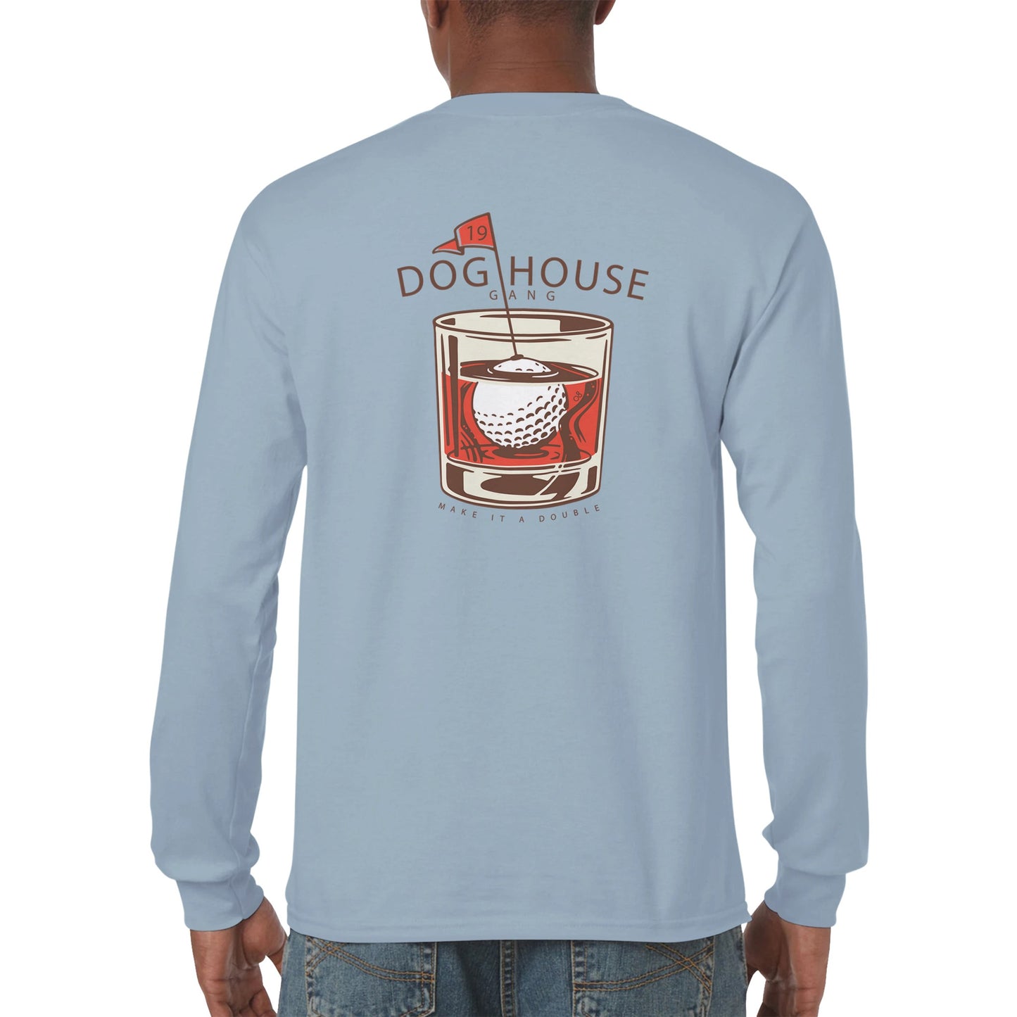 Make It a Double Longsleeve T-shirt